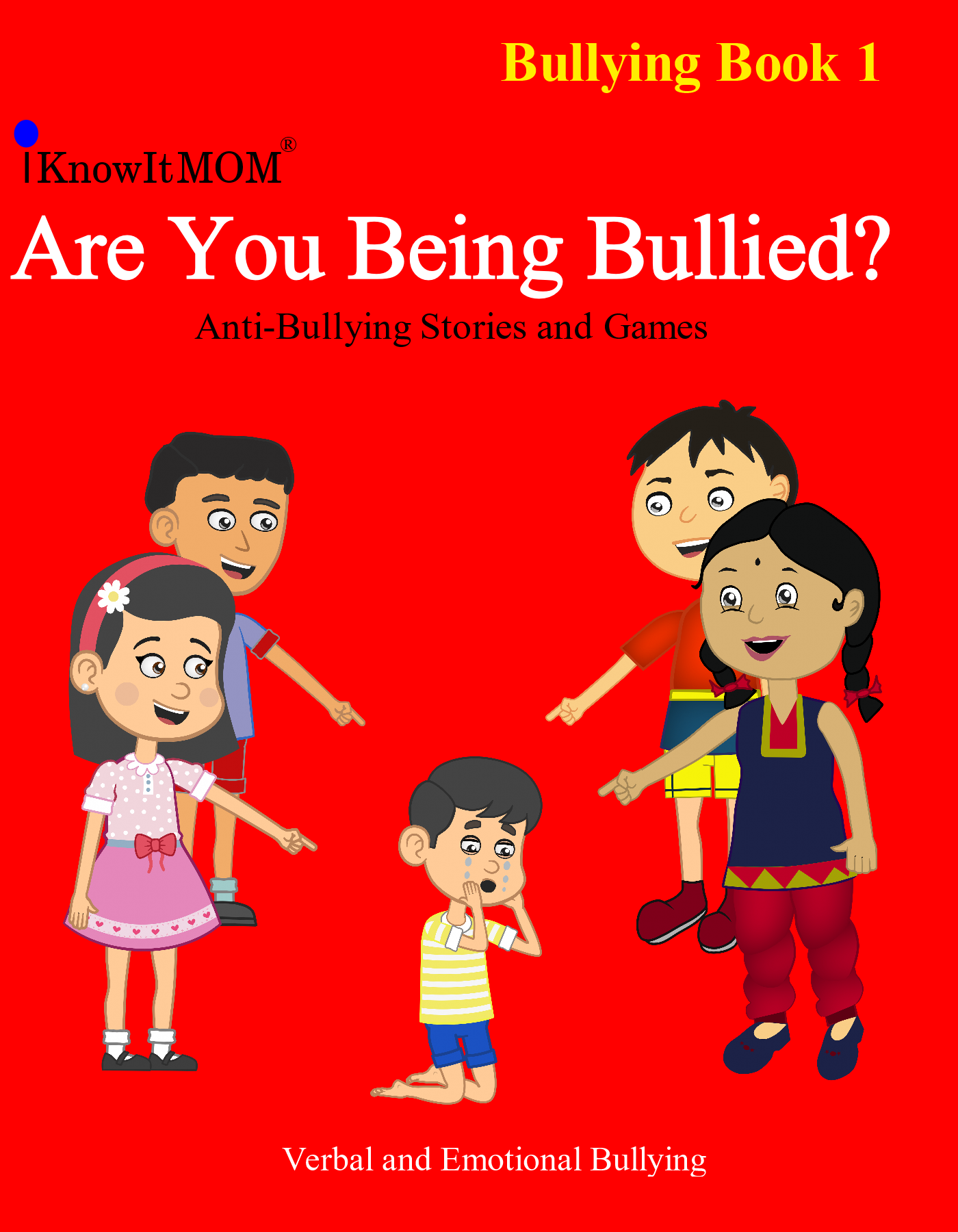 Wife emotional bully